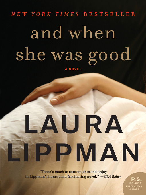 Title details for And When She Was Good by Laura Lippman - Wait list